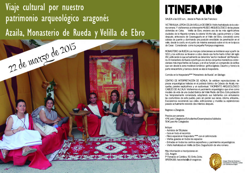 Viaje cultural por nuestro patrimonio arqueol�gico aragon�s: Azaila, Monasterio de Rueda y Velilla de Ebro