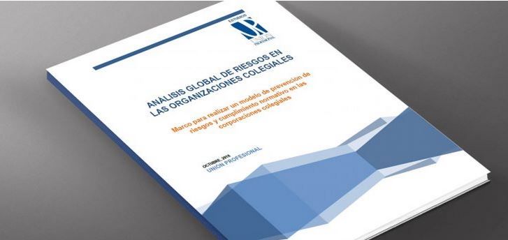 Uni�n Profesional actualiza su estudio de An�lisis Global de Riesgos en las Organizaciones Colegiales