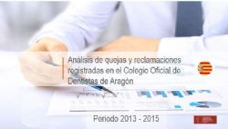 Ampliar foto: An�lisis de las quejas registradas en los Colegios de Dentistas de Espa�a entre 2013 y 2015